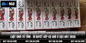 Luật Chơi Tổ Tôm
